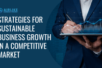 Strategies for Sustainable Business Growth in a Competitive Market